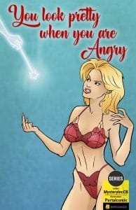 You Look Pretty When You Are Angry