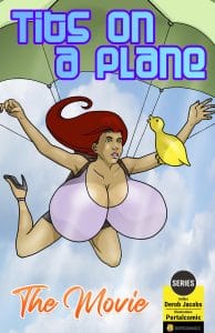 Tits On A Plane (THE MOVIE)