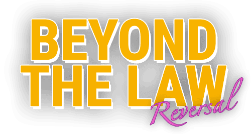 Beyond the Law - Reversal_Title