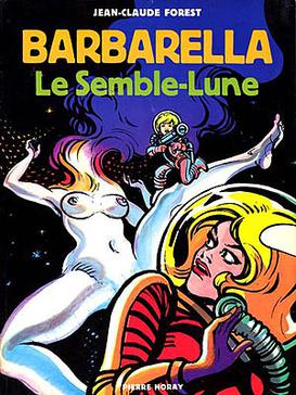 Barbarella – French sci-fi erotic comic by Jean-Claude Forest (1962)